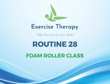 Routine 28 – Foam roller class